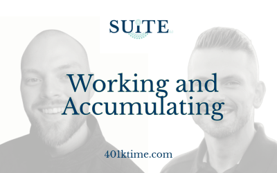 Working and Accumulating